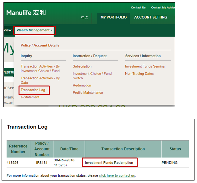 Manulife Online Redemption for Mutual Funds and Unit Trusts Step 10 View Transaction Log and Status 
